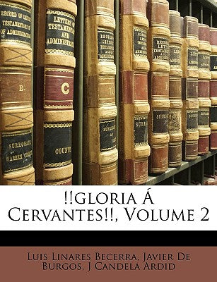 !!gloria  Cervantes!!, Volume 2 (Spanish Edition)