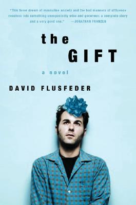 The Gift: A Novel