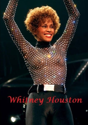 Whitney Houston: The Greatest Love of All