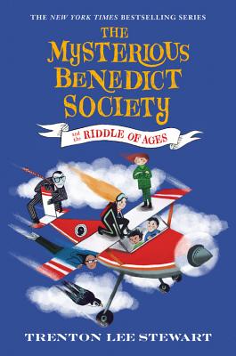 The Mysterious Benedict Society and the Riddle of Ages (The Mysterious Benedict Society, 4)