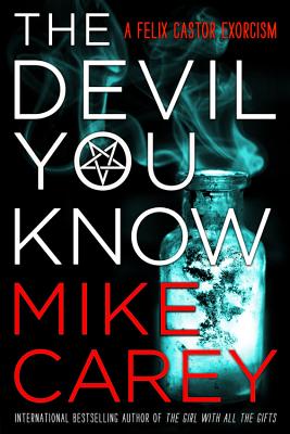 The Devil You Know (Felix Castor, 1)