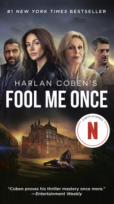 Fool Me Once (Netflix Tie-In): A Novel