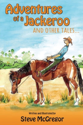 Adventures of a Jackeroo (Fair Dinkum Adventures)