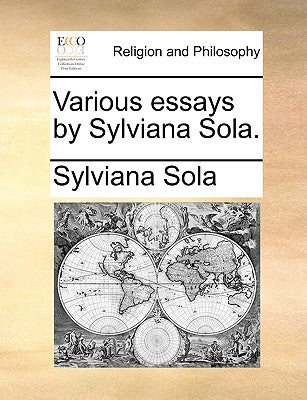 Various Essays by Sylviana Sola.