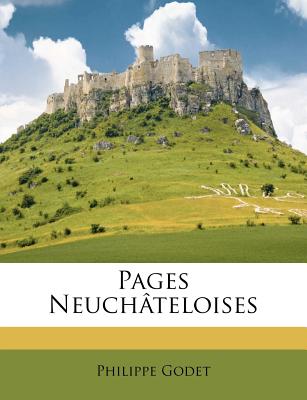 Pages Neuchteloises (French Edition)