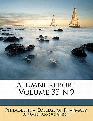 Alumni Report Volume 33 N.9