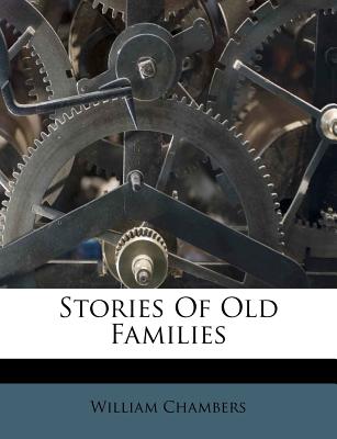 Stories of Old Families