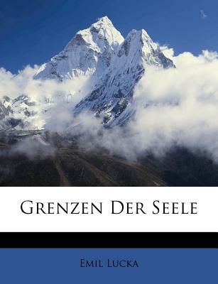 Grenzen Der Seele (German Edition)