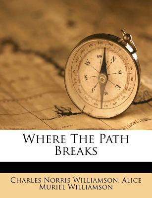 Where the Path Breaks