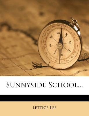 Sunnyside School...