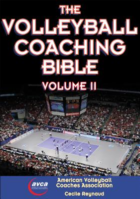 The Volleyball Coaching Bible, Vol. II (Volume 2) (The Coaching Bible)