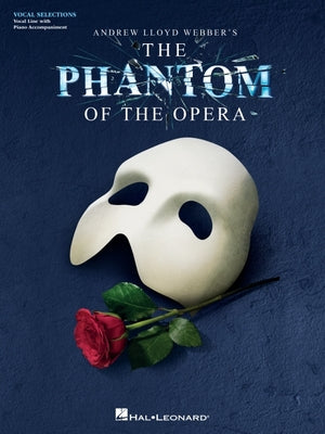 Phantom Of The Opera - Vocal Selections (Voice With Piano Accompaniment)