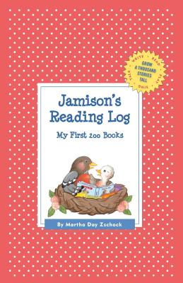 Jamison's Reading Log: My First 200 Books (GATST) (Grow a Thousand Stories Tall)