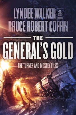 The General's Gold (The Turner and Mosley Files)