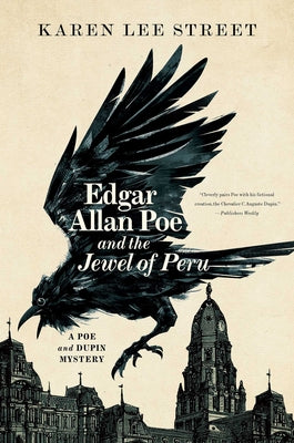 Edgar Allan Poe and the Jewel of Peru: A Poe and Dupin Mystery (Poe and Dupin Mysteries)