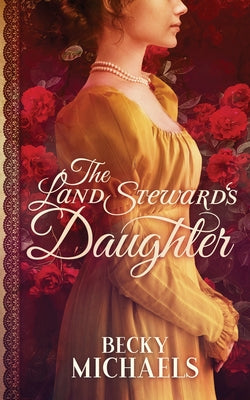 The Land Steward's Daughter (Winters)