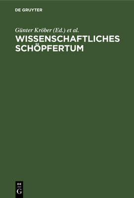 Wissenschaftliches Schpfertum (German Edition)