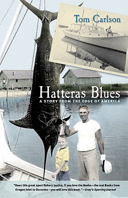 Hatteras Blues: A Story from the Edge of America
