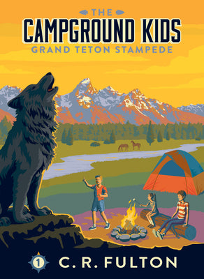 Grand Teton Stampede (Campground Kids)