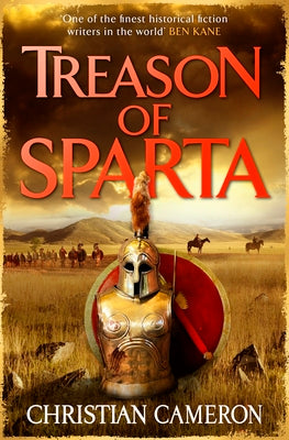 Treason of Sparta: The brand new book from the master of historical fiction! (The Long War)
