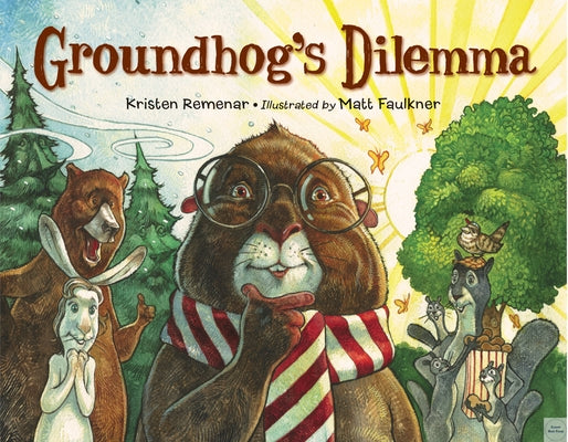 Groundhog's Dilemma