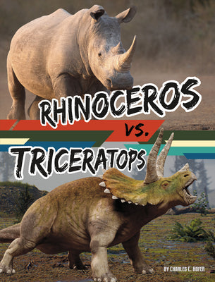 Rhinoceros Vs. Triceratops (Beastly Battles)