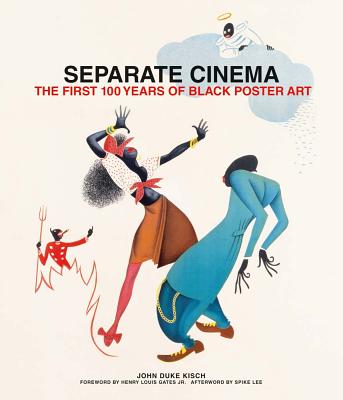 Separate Cinema: The First 100 Years of Black Poster Art