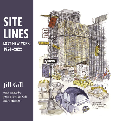 Site Lines: Lost New York, 19542022