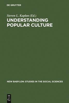 Understanding Popular Culture (New Babylon)