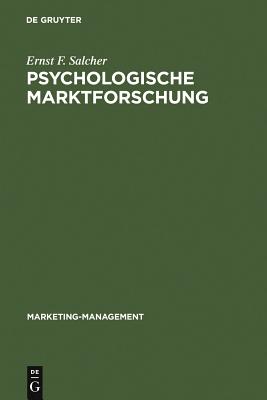 Psychologische Marktforschung (Marketing-Management) (German Edition)