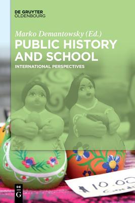 Public History and School: International Perspectives