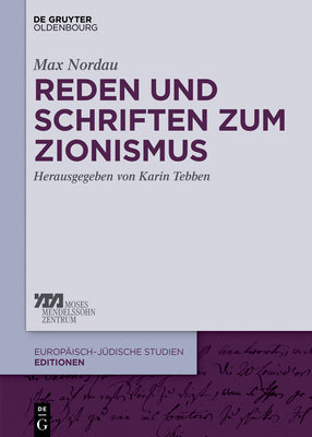 Reden Und Schriften Zum Zionismus (Europisch-jdische Studien  Editionen, 4) (German Edition)