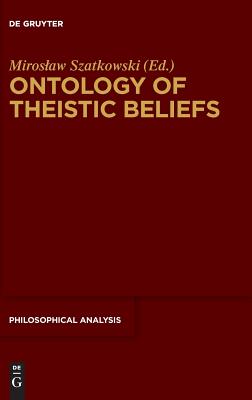 Ontology of Theistic Beliefs (Philosophische Analyse / Philosophical Analysis)