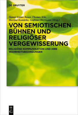 Von semiotischen Bhnen und religiser Vergewisserung (Issn, 24) (German Edition)