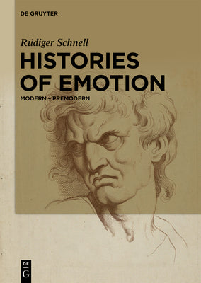 Histories of Emotion: Modern Premodern