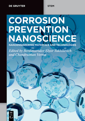 Corrosion Prevention Nanoscience: Nanoengineering Materials and Technologies (de Gruyter Stem)