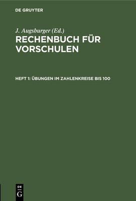 bungen Im Zahlenkreise Bis 100 (German Edition)