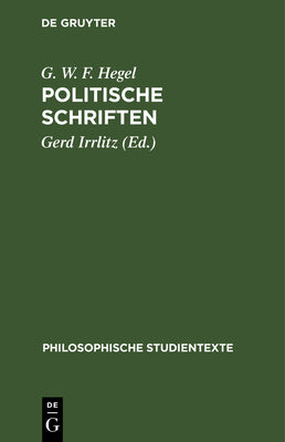 Politische Schriften (Philosophische Studientexte) (German Edition)