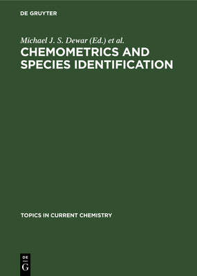 Chemometrics and Species Identification (Topics in Current Chemistry, 141)