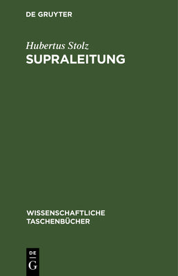 Supraleitung (Wissenschaftliche Taschenbcher, 255) (German Edition)