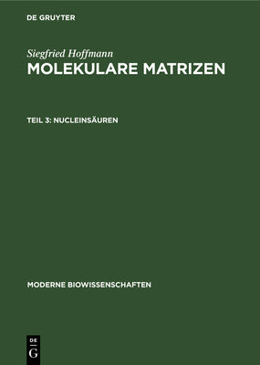 Nucleinsuren (Moderne Biowissenschaften) (German Edition)