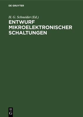 Entwurf mikroelektronischer Schaltungen: Ausgewhlte Beitrge; von einem Autorenkollektiv (German Edition)