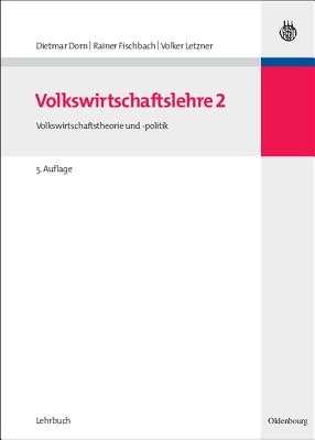 Volkswirtschaftslehre 2 (Managementwissen Fur Studium Und Praxis) (German Edition) (Managementwissen Fr Studium Und Praxis)