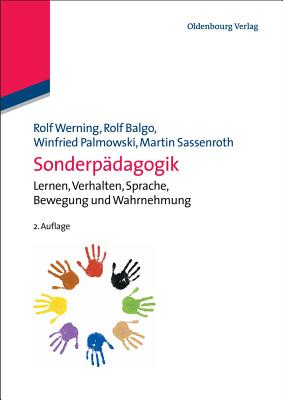 Sonderpdagogik: Lernen, Verhalten, Sprache, Bewegung und Wahrnehmung (Hand- und Lehrbcher der Pdagogik) (German Edition)