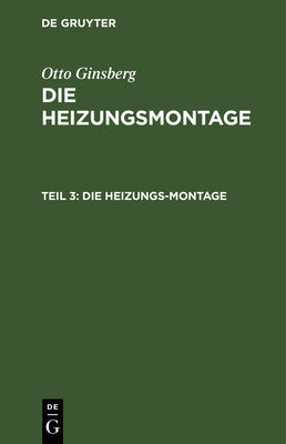 Die Heizungs-Montage (German Edition)