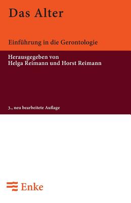 Das Alter: Einfhrung in die Gerontologie (German Edition)